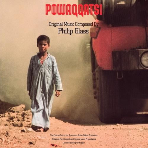 Philip Glass - Powaqqatsi: Life in Transformation