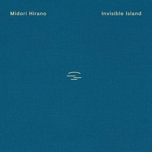 Midori Hirano - Invisible Island