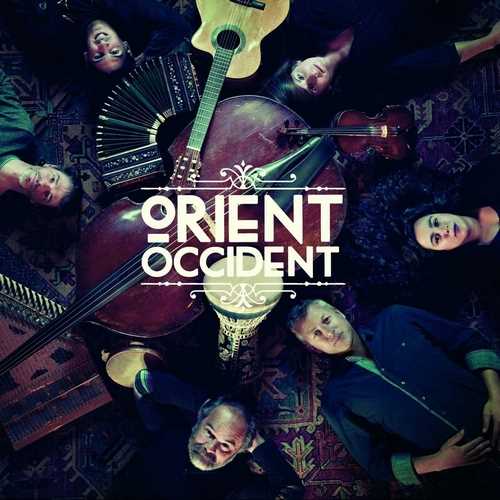 Orient Occident - Orient Occident