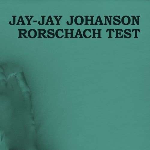 Jay-Jay Johanson - Rorschach Test