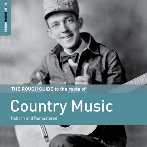 Various Artists - Rough Guide to the Roots of Country Music