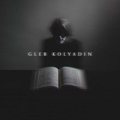 آلبوم Gleb Kolyadin [Expanded Edition] 