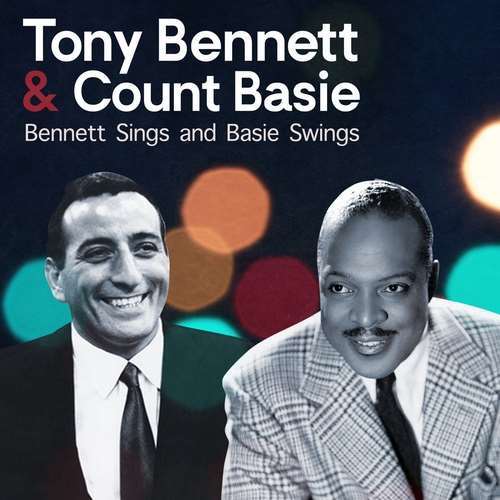 Tony Bennett - Bennett Sings, Basie Swings