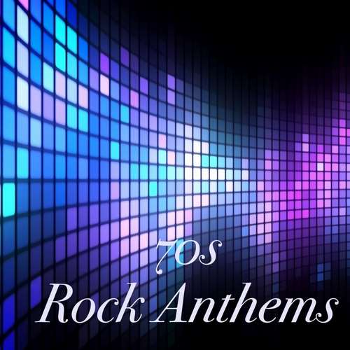 Various Artists - 70s Rock Anthems