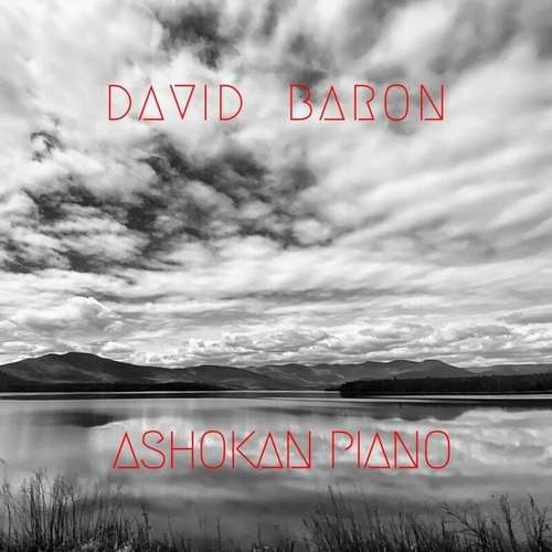 David Baron - Ashokan Piano
