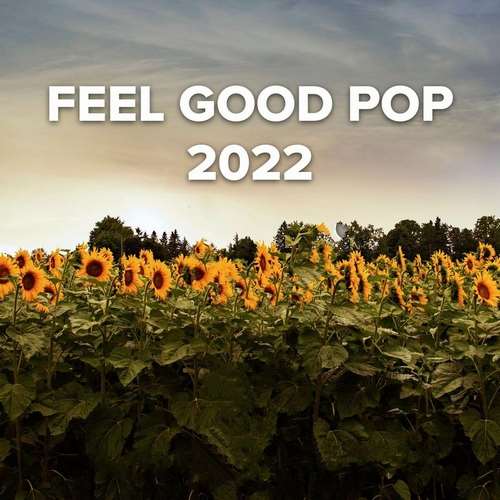 Various Artists - Feel Good Pop 2022