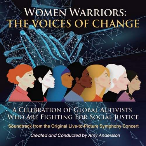 Amy Andersson - Women Warriors: The Voices of Change