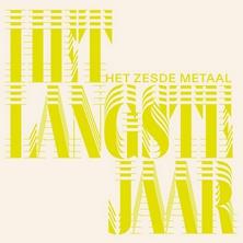 دانلود آلبوم موسیقی Het-Zesde-Metaal-Het-Langste-Jaar