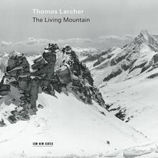 دانلود آلبوم موسیقی Various-Artists-Thomas-Larcher-The-Living-Mountain