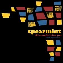 دانلود آلبوم موسیقی Spearmint-This-Candle-Is-For-You