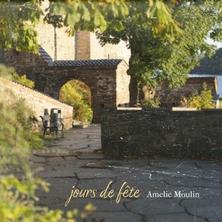 دانلود آلبوم موسیقی Amelie-Moulin-Jours-de-Fete