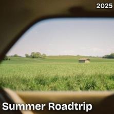 آلبوم Summer Roadtrip 2025 اثر Various Artists