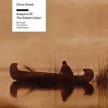 Chris Cheek - Keepers of the Eastern Door