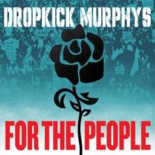 دانلود آلبوم موسیقی Dropkick-Murphys-For-the-People