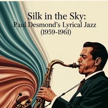 دانلود آلبوم موسیقی Paul-Desmond-Silk-in-the-Sky-Paul-Desmonds-Lyrical-Jazz