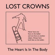 دانلود آلبوم موسیقی Lost-Crowns-The-Heart-Is-in-the-Body