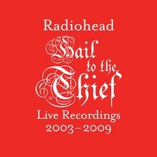 آلبوم Hail to the Thief (Live Recordings 2003-2009) اثر
