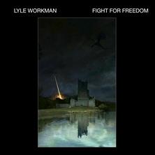 آلبوم Fight For Freedom اثر Lyle Workman