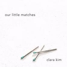 دانلود آلبوم موسیقی Clara-Kim-Our-Little-Matches