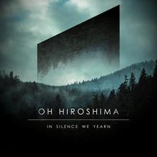 دانلود آلبوم موسیقی Oh-Hiroshima-In-Silence-We-Yearn-Remastered-10th-Anniversary