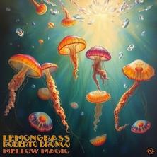 دانلود آلبوم موسیقی Lemongrass-Roberto-Bronco-Mellow-Magic