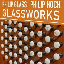 دانلود آلبوم موسیقی Philip-Hoch-Philip-Glass-Glassworks