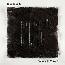 دانلود آلبوم موسیقی Kauan-Wayhome