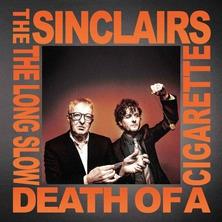 دانلود آلبوم موسیقی The-Sinclairs-The-Long-Slow-Death-of-a-Cigarette