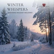 دانلود آلبوم موسیقی VA-Winter-Whispers-Soothing-Holiday-Melodies
