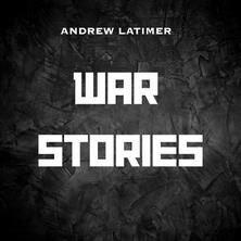دانلود آلبوم موسیقی Andrew-Latimer-War-Stories