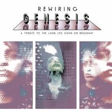 دانلود آلبوم موسیقی Rewiring-Genesis-A-Tribute-to-the-Lamb-Lies-Down-on-Broadway