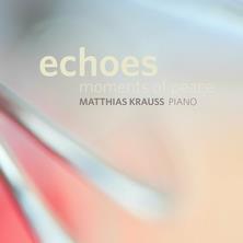 آلبوم Echoes: Moments of Peace اثر Matthias Krauss