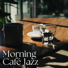 آلبوم Morning Café Jazz اثر Various Artists