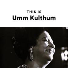Umm Kulthum - This Is Umm Kulthum