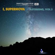 آلبوم Asterisms, Vol. 2 اثر I, Supernova