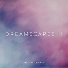 آلبوم Dreamscapes II اثر Thomas Lemmer