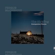 آلبوم The Shieling – Companion Pieces اثر Fergus McCreadie