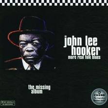 آلبوم More Real Folk Blues: The Missing Album اثر John Lee Hooker