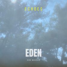 آلبوم Eden (IV) - Echoes اثر Dirk Maassen