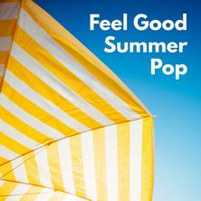 آلبوم Feel Good Sumer Pop اثر Various Artists