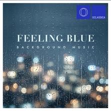 آلبوم Feeling Blue Background Music اثر Various Artists