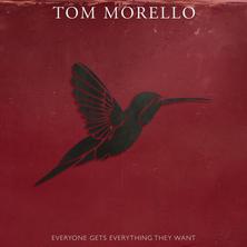 آلبوم Everyone Gets Everything They Want اثر Tom Morello