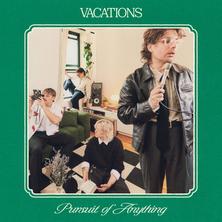 دانلود آلبوم موسیقی Vacations-Pursuit-of-Anything
