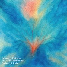 دانلود آلبوم موسیقی masayo-koketsu-nava-dunkelman-veins-of-rain
