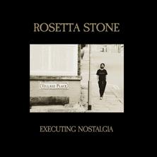 آلبوم Executing Nostalgia اثر Rosetta Stone