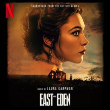 آلبوم East of Eden (Soundtrack From The Netflix Series) اثر Laura Karpman