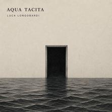 آلبوم Aqua Tacita اثر Luca Longobardi