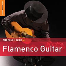 آلبوم The Rough Guide to Flamenco Guitar اثر Various Artists