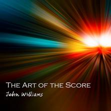 آلبوم 'The Art of the Score: John Williams' اثر John Williams