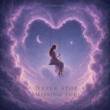 آلبوم Never Stop Missing You اثر Silverback
